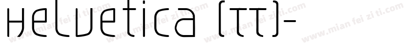 Helvetica (TT)字体转换